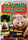 The Young Scientists: Bile Extraction From Bears